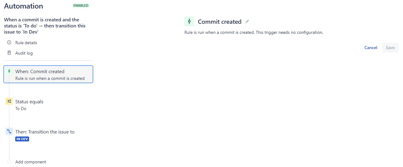 Trigger - When a commit is created and the status is 'To do' → then transition this issue to 'In Dev'